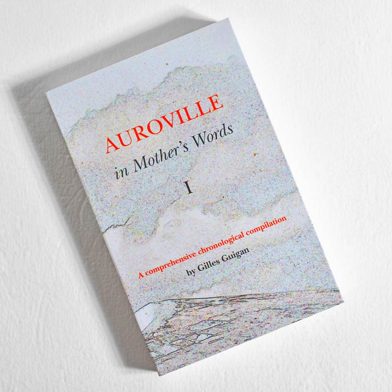Auroville in Mother’s Words - Image 2