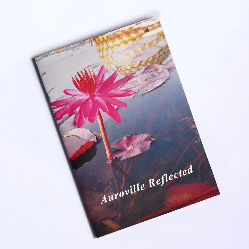 Auroville Reflected